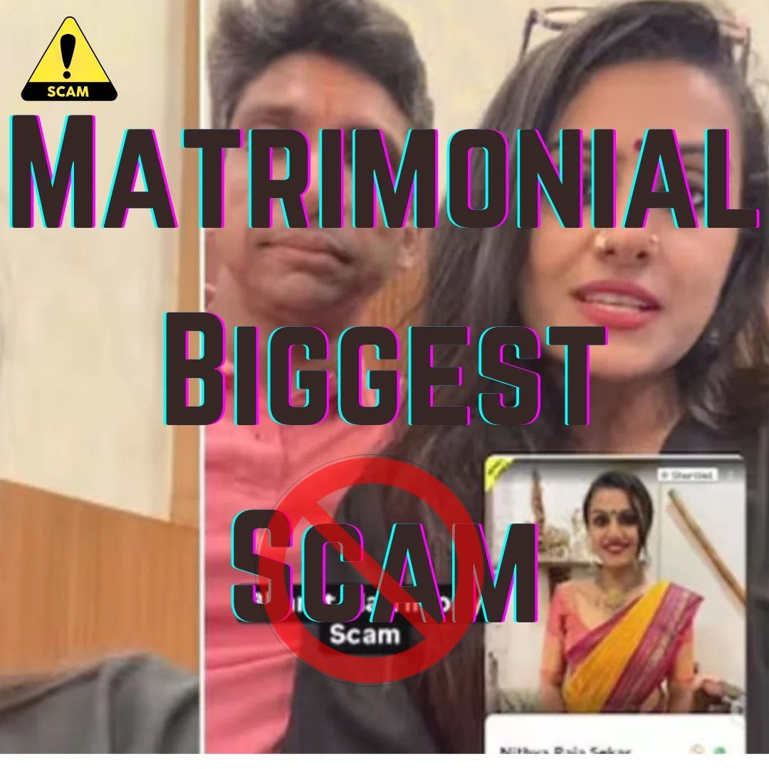 Biggest Scam in India: Matrimony Sites and the Hidden Dangers